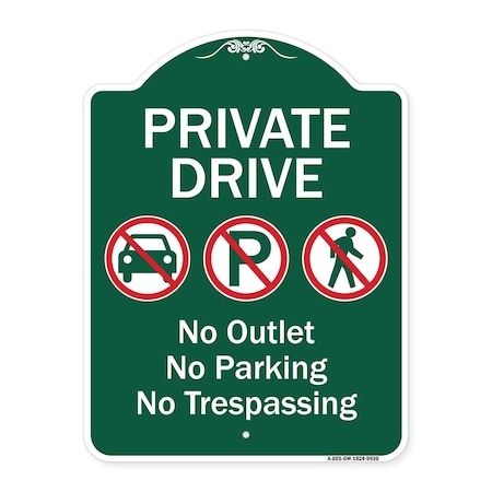 Signmission Private Drive No Outlet No Parking And No Trespassing Heavy-Gauge Aluminum Sign, 24" H, GW-1824-9930 A-DES-GW-1824-9930